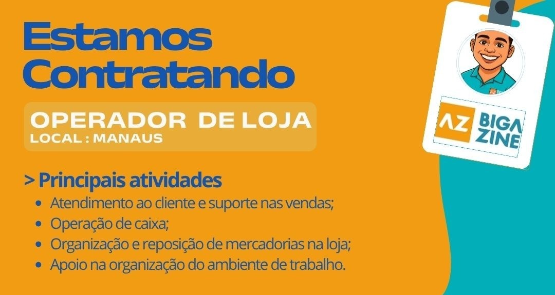 Bigazine abre vaga para Operador de Loja em Manaus com benefícios