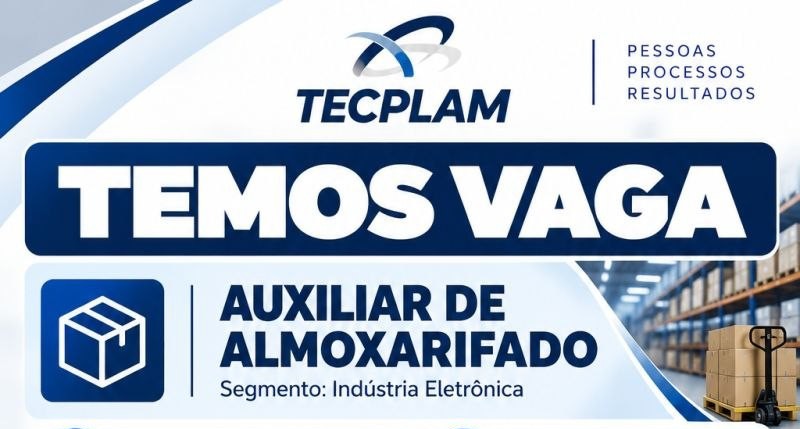 Tecplam Abre Vaga para Auxiliar de Almoxarifado